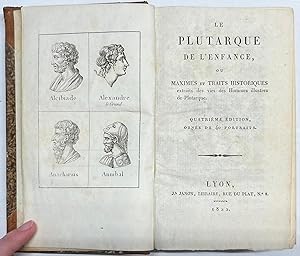 Antiquity, 1822, Biographies | Le Plutarque de l'Enfance, ou Maximes et Traits Historiques extrai...