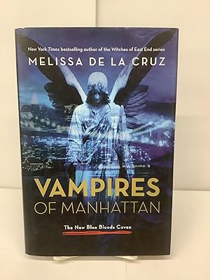 Vampires of Manhattan; The New Blue Bloods Coven