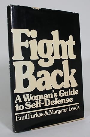 Fight Back: A Woman's Guide to Self-Defense