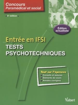 Entr?e en IFSI. Tests psychotechniques - Anne-Marie Bruneteau