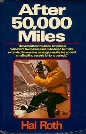 After 50 000 miles - H. D. Roth