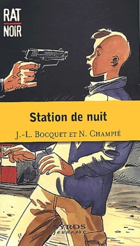 Station de nuit - J. -L. Bocquet