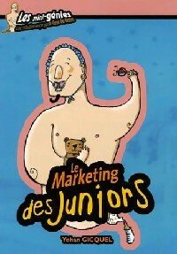 Le marketing des juniors - Yohan Gicquel