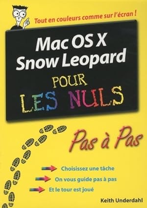Mac OS X Snow L?opard pour les nuls - Keith Underdahl