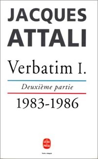 Verbatim I Tome II - Jacques Attali