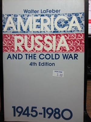 AMERICA, RUSSIA AND THE COLD WAR 1945-1980 (4th Edition)