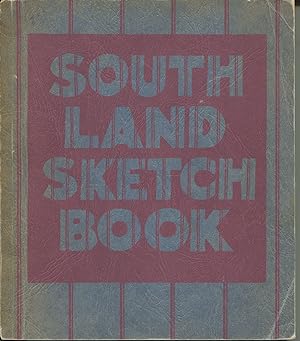 Southland Sketch-Book: Book I; a sketch-book of Deep South highlights, past and present