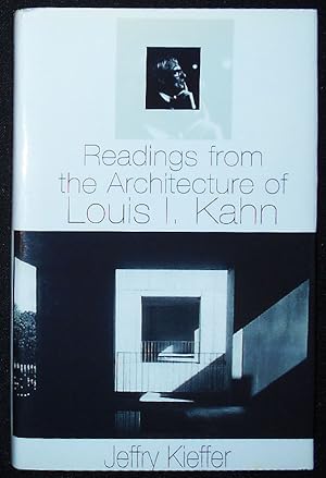 Readings From the Architecture of Louis I. Kahn