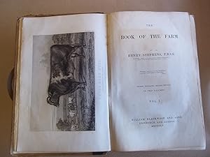 The Book of the Farm. In Two Volumes. SECOND EDITION.