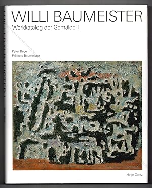 Willi BAUMEISTER. Werkkatalog de Gemälde I & II.