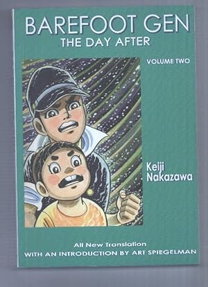 Last Gasp of San Francisco: Barefoot Gen volume Two: The Day After- Keiji Nakazawa. New Trasnslat...