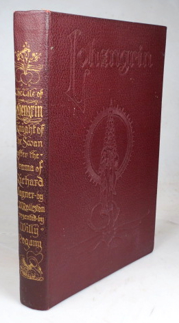 The Tale of Lohengrin. Knight of the Swan, after the Drama of. by T.W. Rolleston. Presented by Wi...