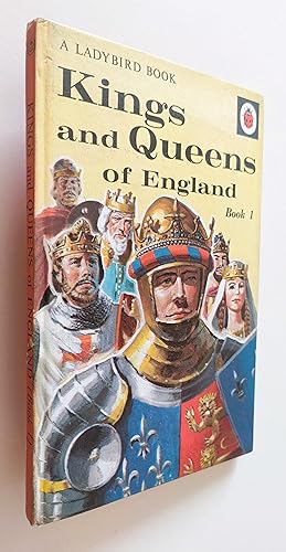 Kings and Queens of England: Book 1