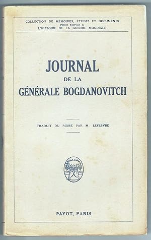 Journal de la générale Bogdanovitch. Traduit du russe par M. Lefebvre.