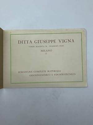 Ditta Giuseppe Vigna, Milano. Forniture complete materiale odontoiatrico e odontotecnico (Catalogo)