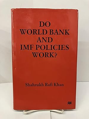 Do World Bank and Imf Policies Work