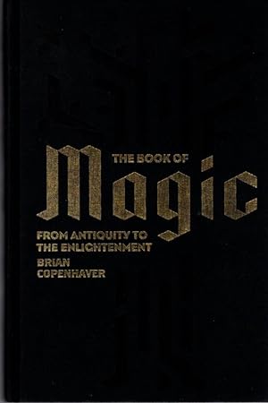 THE BOOK OF MAGIC: From Antiquity to the Enlightenment