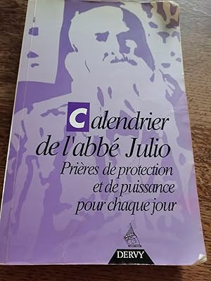 Calendrier De L'abbé Julio - Prières De Protection Et De Puissance Pour Chaque Jour