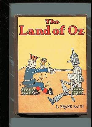 THE LAND OF OZ: The Further Adventures of The Scarecrow and the Tin Woodman
