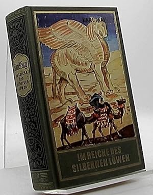 Im Reiche des silbernen Löwen, Band 28 der Gesammelten Werke: Roman Die Schatten des Ahriman I, B...