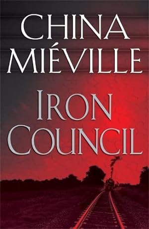 Iron Council. (Pan)