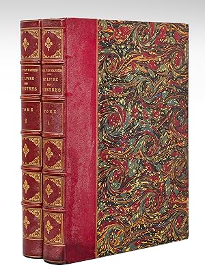 Le Livre des Peintres. Vie des peintres flamands, hollandais et allemands (1604) (2 Tomes - Compl...