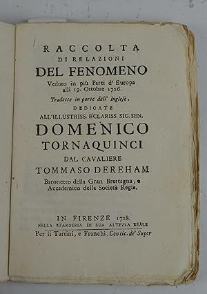 Raccolta di relazioni del fenomeno Veduto in più Parti d'Europa alli 19. Ottobre 1726. Tradotte i...