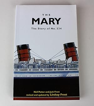 The Mary: The Story of No. 534 - Building RMS Queen Mary