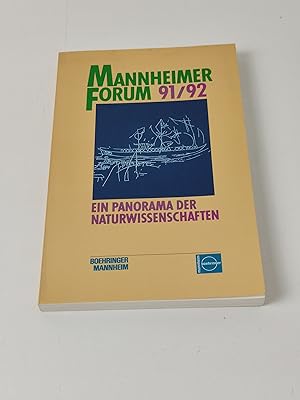 Mannheimer Forum 91/92 - Ein Panorama der Naturwissenschaft
