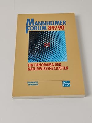 Mannheimer Forum 89/90 - Ein Panorama der Naturwissenschaften