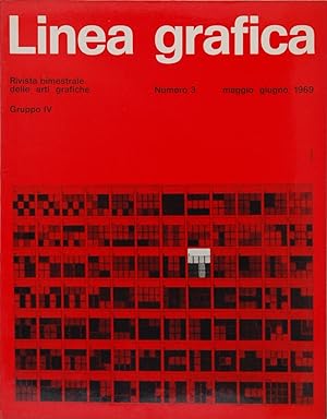 Linea grafica. Rivista bimestrale delle arti grafiche. Numero 3 maggio giugno 1969