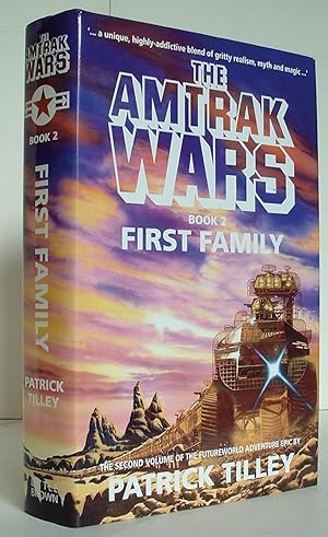First Family - The Amtrak Wars Book 2