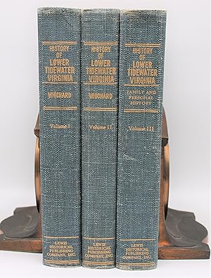 THE HISTORY OF LOWER TIDEWATER VIRGINIA (3 volumes)