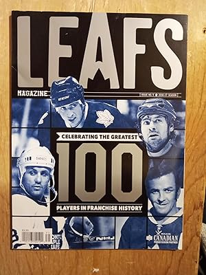 Leafs Magazine Celebrating the Greatest 100 Players in Franchise History, Issue No 5 2016-17 Season