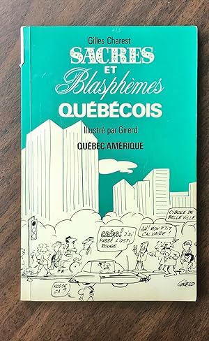 Sacres et blasphèmes québécois
