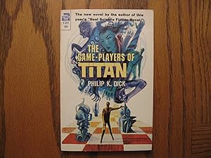 The Game-Players of Titan (True First Edition)