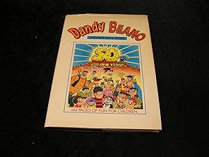 Dandy Beano The First Fifty Years
