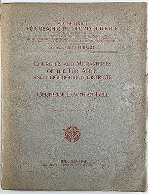 Churches and Monasteries of the Tur 'Abdin And Neighbouring Districts [Zeitschrift fur Geschichte...