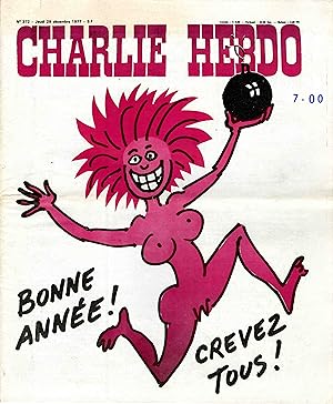 "CHARLIE HEBDO N°372 du 29/12/1977" WOLINSKI : BONNE ANNÉE / CREVEZ TOUS ! / REISER : JOUETS CRUELS