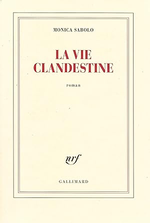 Vie clandestine (La)