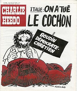 "CHARLIE HEBDO N°388 du 20/4/1978" NICOULAUD : ITALIE "ON A TUÉ LE COCHON" / LA NUIT DE NOCE DE D...