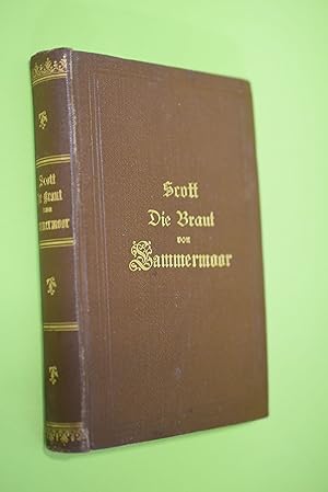 Die Braut von Lammermoor : Roman. Walter Scott. Aus d. Engl. übers. von A. Tuhten / Reclams Unive...