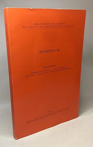 Hethitica III - Bibliothèque des cahiers de l'institut de linguistique de Louvain - 15