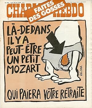 "CHARLIE HEBDO N°398 du 29/6/1978" REISER : LA-DEDANS Y A PEUT-ÊTRE UN PETIT MOZART QUI PAIERA VO...
