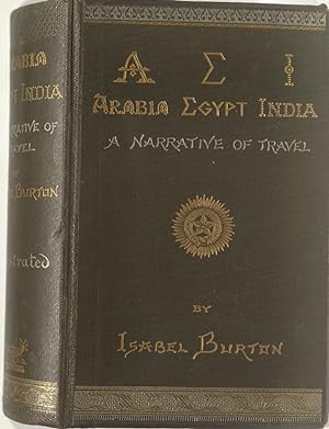 AEI Arabia Egypt India A Narrative of Travel