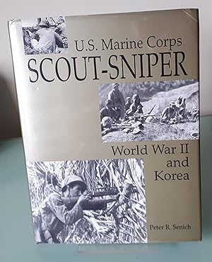 U.S. Marine Corps Scout/Sniper: World War II And Korea