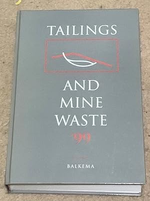 Tailings & Mine Waste '99