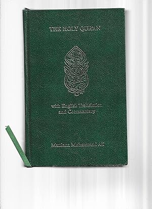 THE HOLY QUR'AN. Arabic Text With English Translation And Commentary. New 2002 Edition Redesigned...