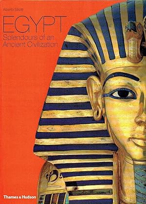 Egypt : Splendours of an Ancient Civilization