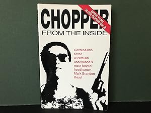 Chopper: From the Inside